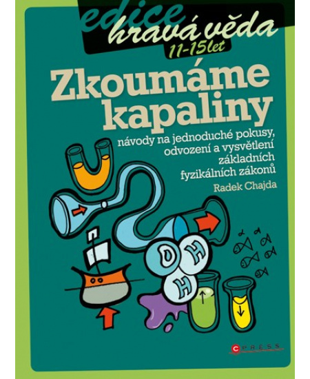 Zkoumáme kapaliny (edice Hravá věda)