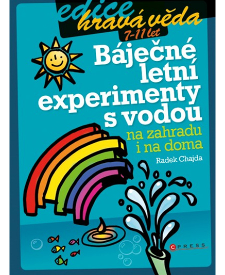 Báječné letní experimenty s vodou