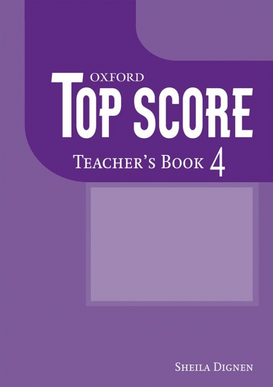 TOP SCORE 4 TEACHER´S BOOK Oxford University Press