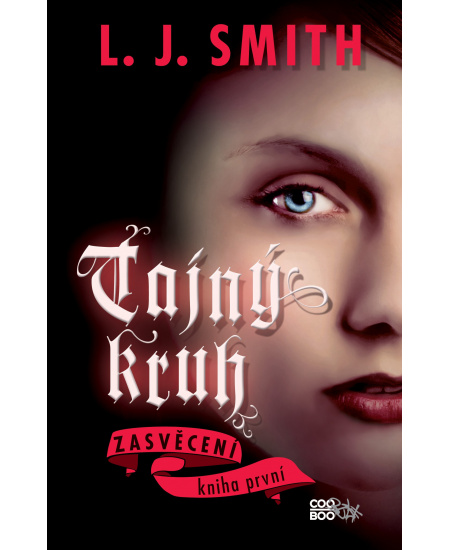 Tajný kruh - Zasvěcení