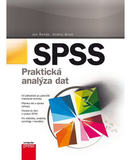 SPSS – Praktická analýza dat