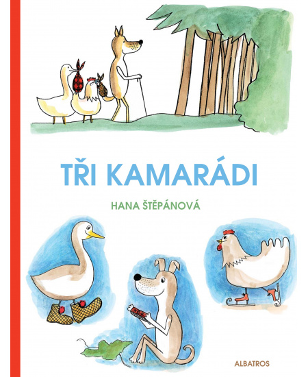 Tři kamarádi