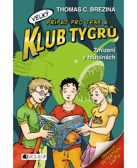 Klub Tygrů (velký) – Zmizení v hlubinách