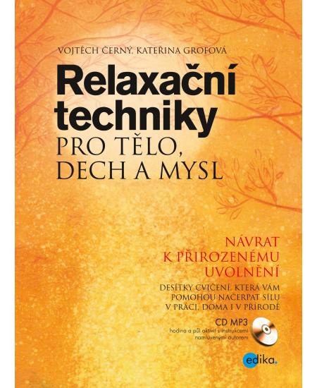 Relaxační techniky pro tělo, dech a mysl