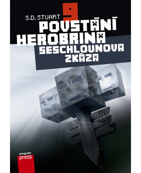 Povstání Herobrina 9 – Seschlounova zkáza
