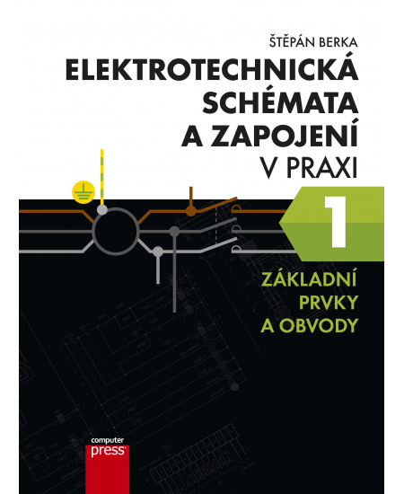 Elektrotechnická schémata a zapojení v praxi 1
