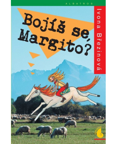 Bojíš se, Margito?