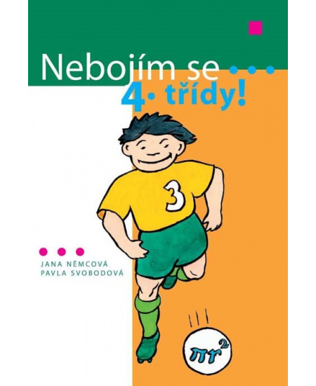 Nebojím se 4. třídy!