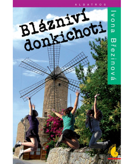 Blázniví donkichoti