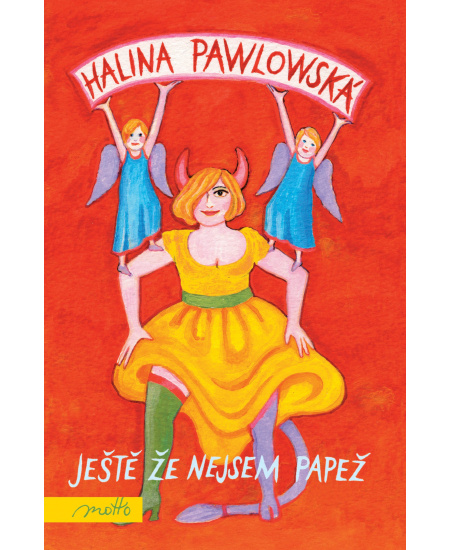 Ještě že nejsem papež