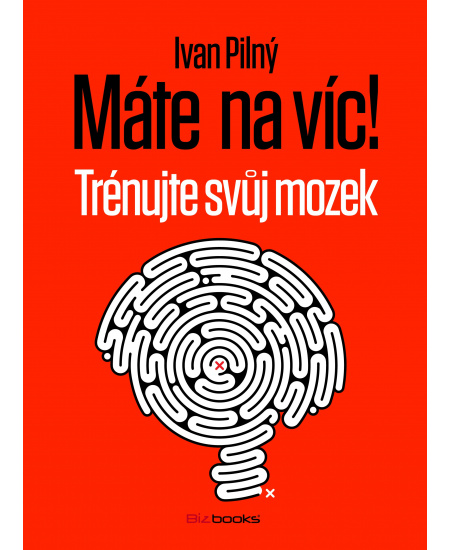 Máte na víc! Trénujte svůj mozek