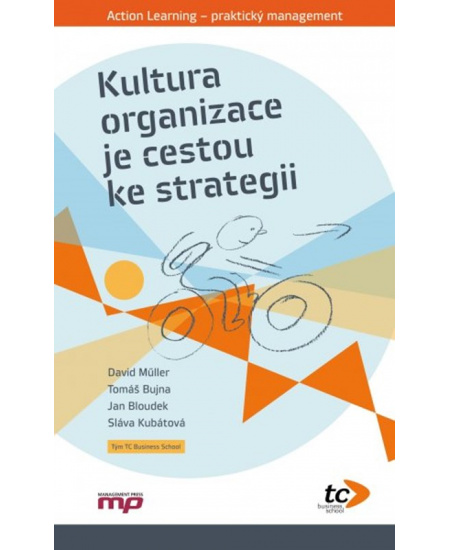 Kultura organizace je cestou ke strategii