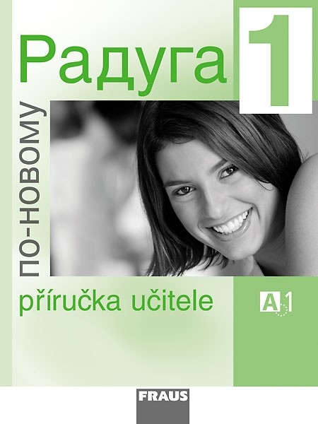 Raduga po-novomu 1 příručka učitele