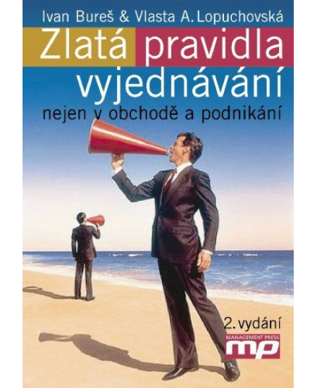 Zlatá pravidla vyjednávání nejen v obcho