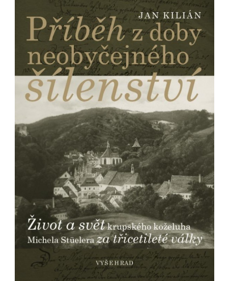 Příběh z doby neobyčejného šílenství