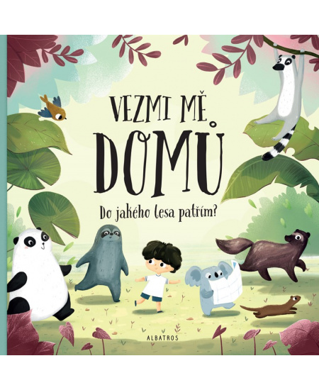 Vezmi mě domů. Do jakého lesa patřím?