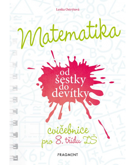 Matematika od šestky do devítky - Cvičebnice pro 8. třídu ZŠ