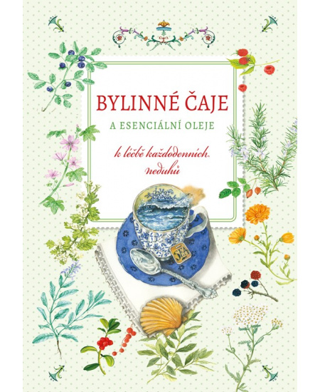 Bylinné čaje a esenciální oleje