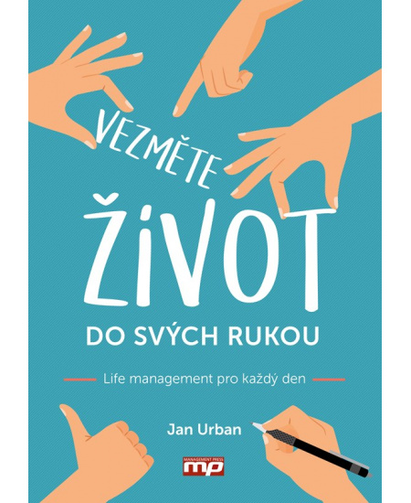 Vezměte život do svých rukou