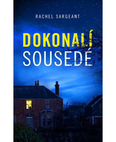 Dokonalí sousedé