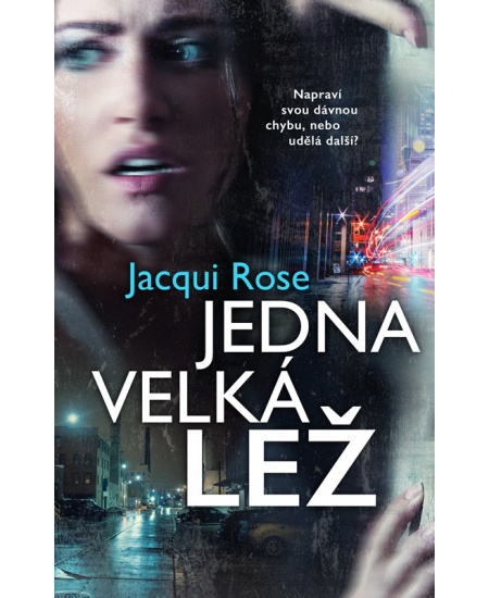 Jedna velká lež