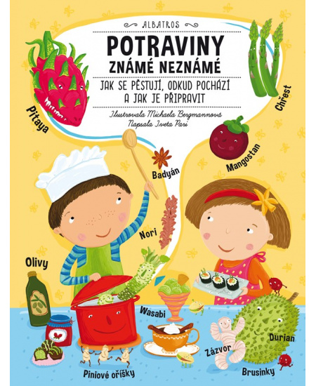 Potraviny známé neznámé