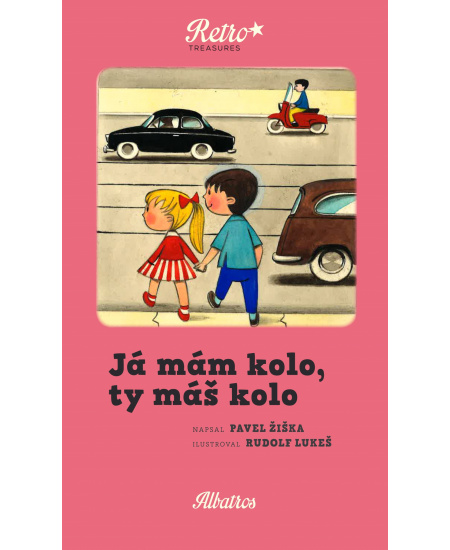 Já mám kolo, ty máš kolo