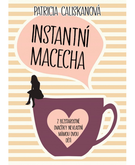Instantní macecha 