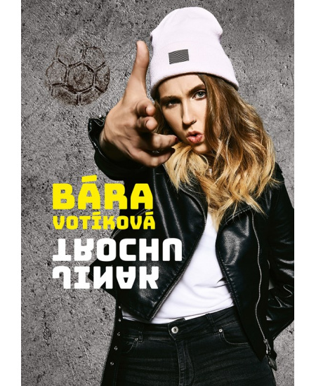 Bára Votíková: Trochu jinak