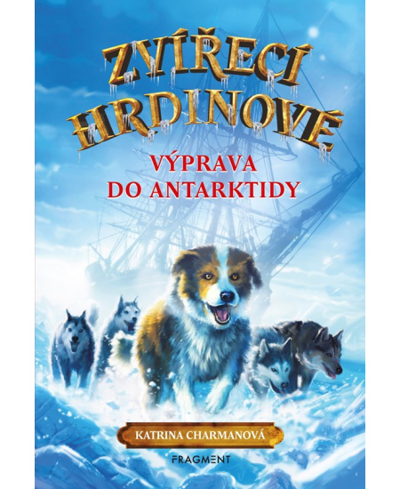 Zvířecí hrdinové – Výprava do Antarktidy 
