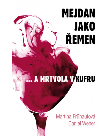 Mejdan jako řemen 
