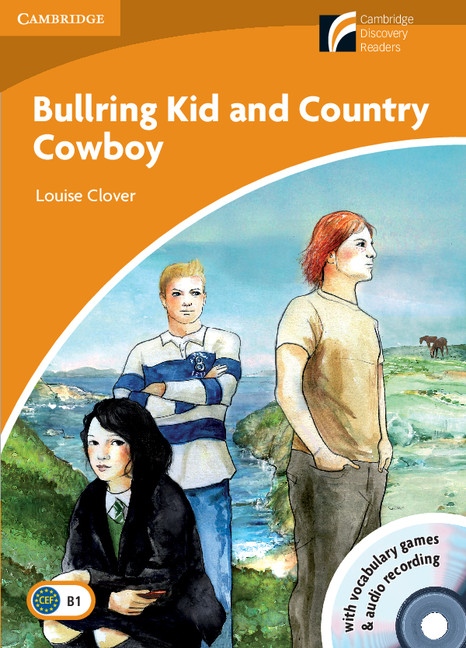 Cambridge Discovery Readers 4 Bullring Kid and Country Cowboy Book with CD-ROM / Audio CD ( Adventure ) Cambridge University Press