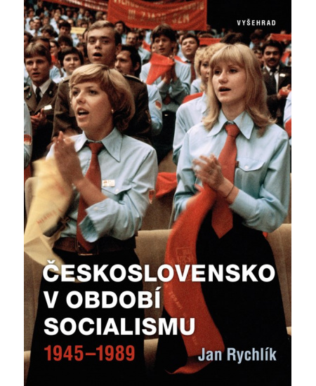 Československo v období socialismu 1945-1989