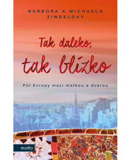 Tak daleko, tak blízko