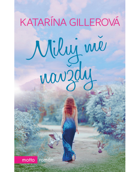 Miluj mě navždy