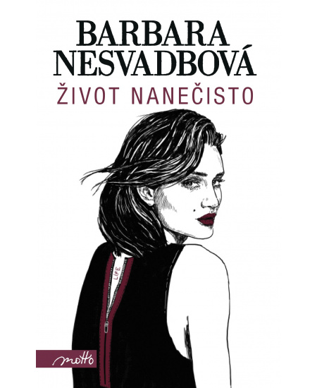 Život nanečisto