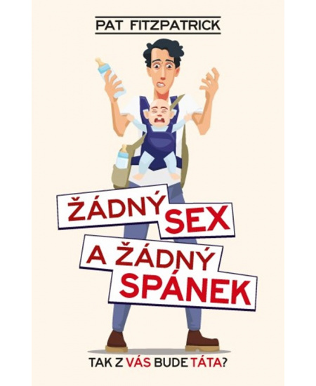 Žádný sex a žádný spánek