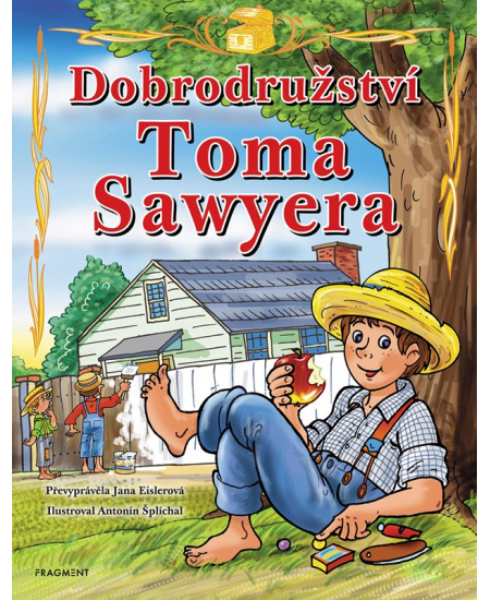 Dobrodružství Toma Sawyera – pro děti