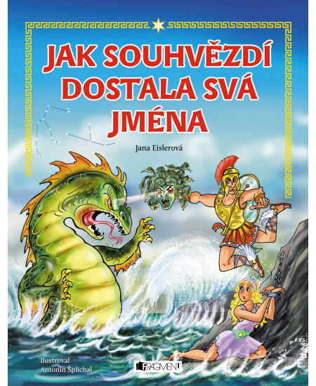 Jak souhvězdí dostala svá jména – pro děti