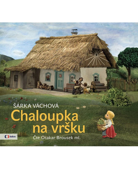 Chaloupka na vršku (audiokniha)