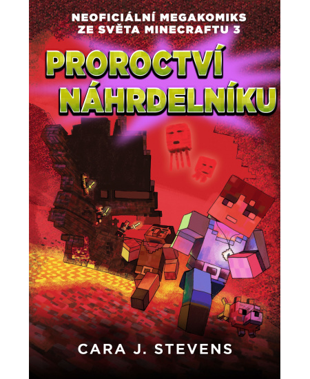Proroctví náhrdelníku: Neoficiální megakomiks ze světa Minecraftu 3