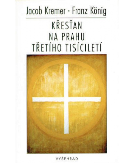 Křesťan na  prahu třetího tisíciletí