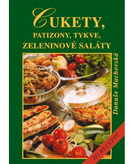 Cukety, patizony, tykve, zeleninové saláty