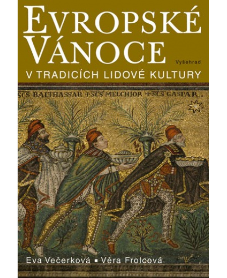 Evropské Vánoce v tradicích lidové kultury