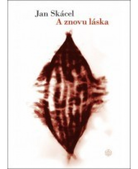 A znovu láska