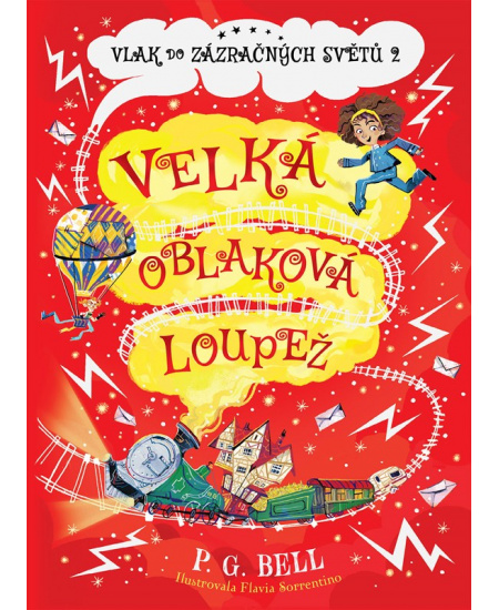 Vlak do Zázračných světů 2 - Velká oblaková loupež