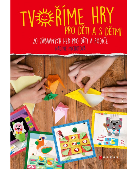 Tvoříme hry pro děti a s dětmi