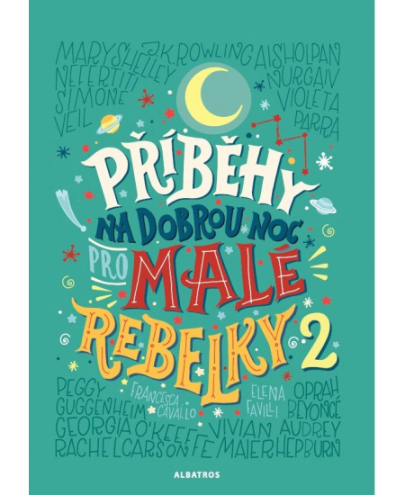 Příběhy na dobrou noc pro malé rebelky 2