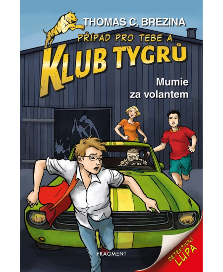 Klub Tygrů – Mumie za volantem