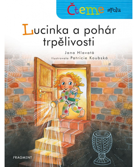 Čteme spolu - Lucinka a pohár trpělivosti